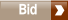     Bid.